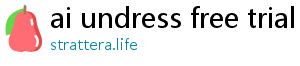 ai undress free trial